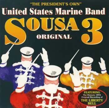 Album United States Marine Band: Sousa 3