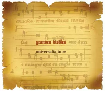 Universalia in Re: Grandes Visiões
