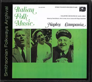 Italian Folk Music Volume Five (Naples Campania)