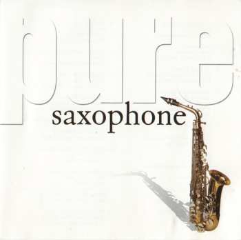 Album Unknown Artist: Pure Saxophone