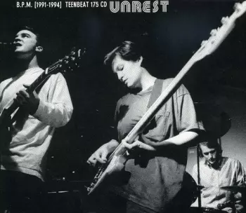 Unrest: B.P.M. (1991-1994)