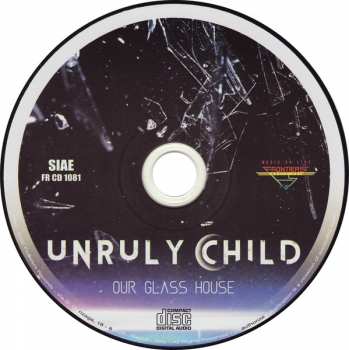 CD Unruly Child: Our Glass House