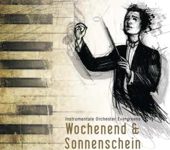 Album Unterhaltungsmusik/schlager/instrumental: Wochenend Und Sonnenschein