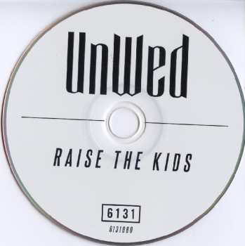 CD Unwed: Raise The Kids