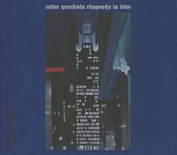 Album George Gershwin: Rhapsody In Blue