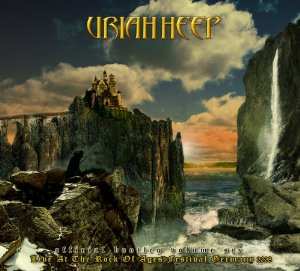 CD Uriah Heep: Official Bootleg Volume Six - Live At The Rock Of Ages Festival Germany 2008