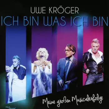 Ich Bin Was Ich Bin (Meine Großen Musicalerfolge)