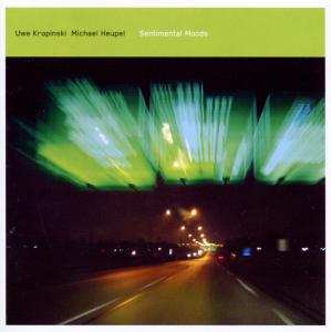 CD Uwe Kropinski: Sentimental Moods