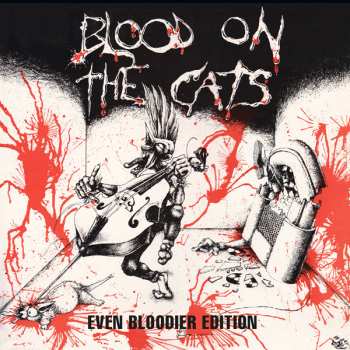 2CD Various: Blood On The Cats - Even Bloodier Edition