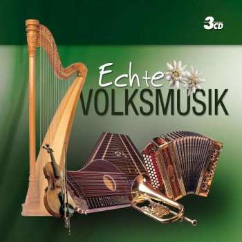 3CD Various: Echte Volksmusik