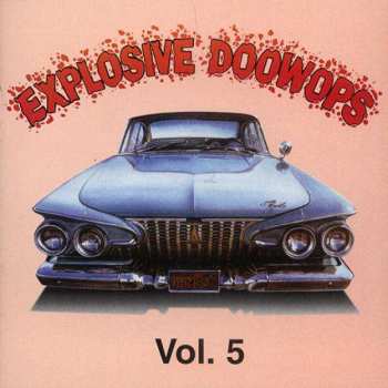 CD Various: Explosive Doowops Vol. 5