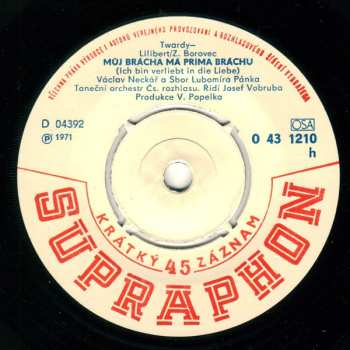 SP Václav Neckář: Kotě Se Má / Můj Brácha Má Príma Bráchu