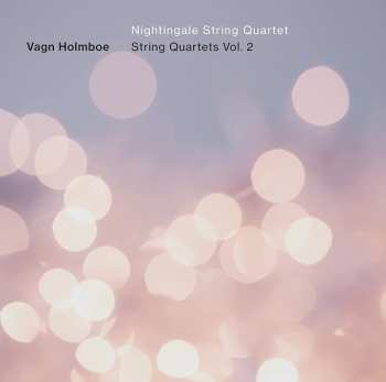 Álbum Vagn Holmboe: String Quartets Vol. 2