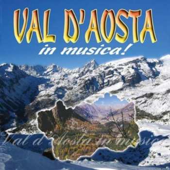 Album Val D'aosta In Musica / Various: Val D'aosta In Musica