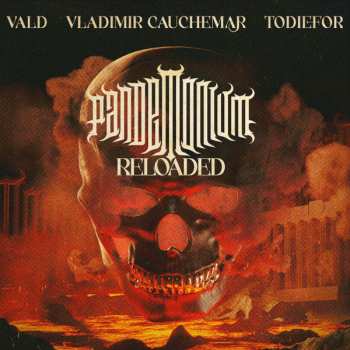 Album Vladimir Cauchemar: Pandemonium Reloaded