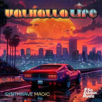 CD Valhalla Life: Synthwave Magic