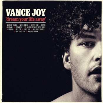 LP Vance Joy: Dream Your Life Away