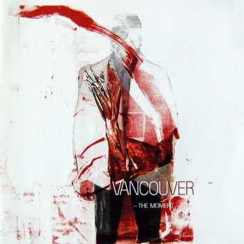 CD Vancouver: The Moment