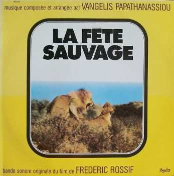 LP Evangelos Papathanassiou: La Fête Sauvage (Bande Sonore Originale Du Film)