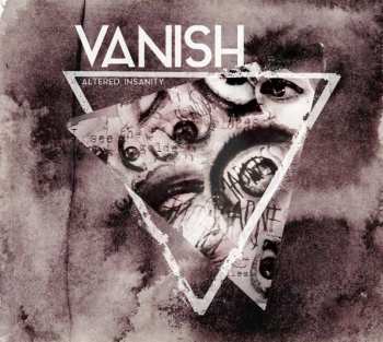 Album Vanish: Altered Insanity