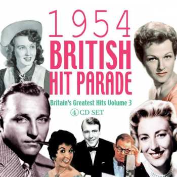 4CD Various: 1954 British Hit Parade - Britain's Greatest Hits Volume 3