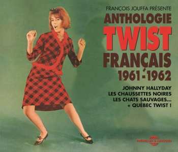 Album Various: Anthologie Twist Français 1961-1962