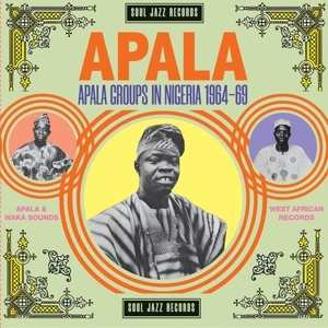 CD Various: APALA: Apala Groups In Nigeria 1967-70