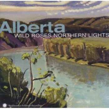 CD Various: Alberta - Wild Roses Northern Lights