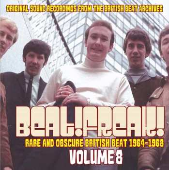 CD Various: Beatfreak! Volume 8 (Rare And Obscure British Beat 1964-1968)