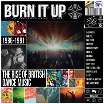 Album Various Artists: Burn It Up-the Rise Of British Dance Music 1986-91