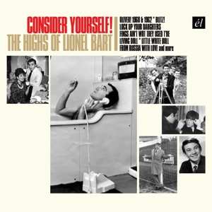 5CD Lionel Bart: Consider Yourself! The Highs Of Lionel Bart