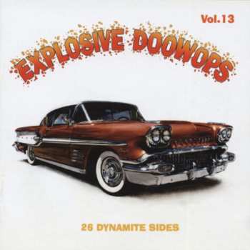 Album Various: Explosive Doowops Vol. 13