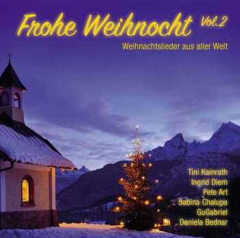 CD Various: Frohe Weihnocht Vol.2: Weihnachtslieder Aus Aller Welt