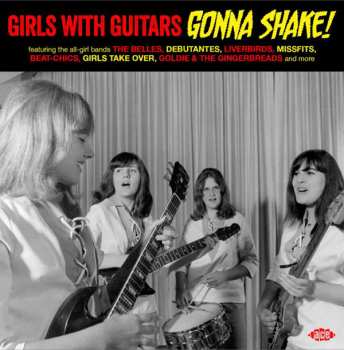 CD Various: Girls With Guitars Gonna Shake