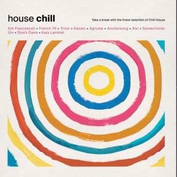 LP Various: House Chill