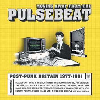 5CD Various: Moving Away From The Pulsebeat: Post-Punk Britain 1977-1981