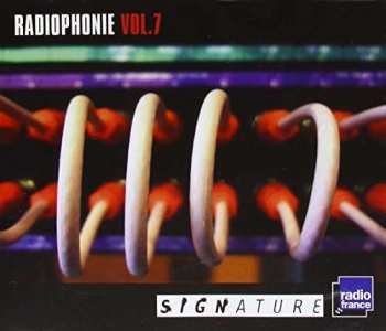 CD Various: Radiophonies Vol.7