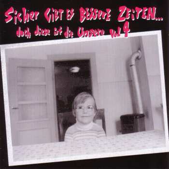 Album Various: Sicher Gibt Es Bessere Zeiten Vol.4