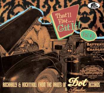 Album Various: That'll Flat Git It Vol.41-dot & Hamilton Records