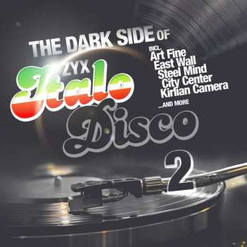 LP Various: The Dark Side Of Italo Disco 2