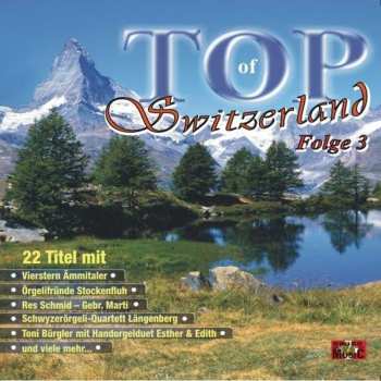 Album Various: Top Of Switzerland Folge 3