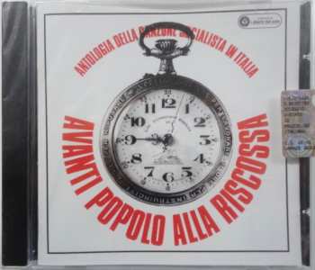 CD Various: Avanti Popolo Alla Riscossa - Antologia Della Canzone Socialista In Italia