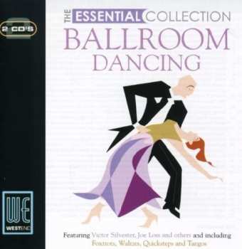 Album Various: Ballroom Dancing: The Essential Collection