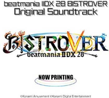 Album Various: Beatmania IIDX 28 Bistrover (Original Soundtrack Selection)