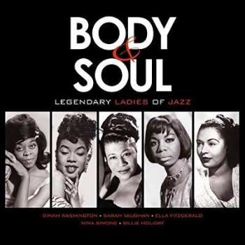 Album Various: Body & Soul: Legendary Ladies Of Jazz
