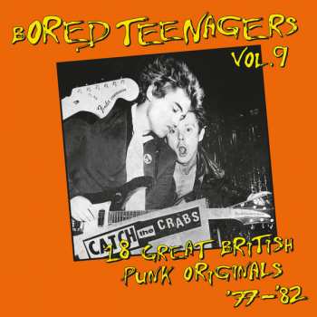 LP Various: Bored Teenagers Vol.9: 18 Great British Punk Originals '77-'82