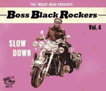 Album Various:  Boss Black Rockers Vol. 4: Slow Down