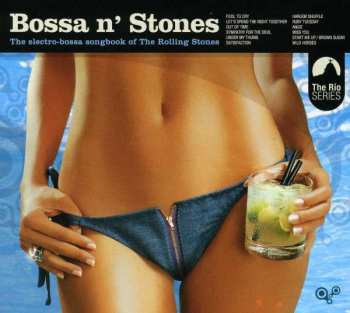 CD Various: Bossa N' Stones - The Electro-Bossa Songbook Of The Rolling Stones DIGI