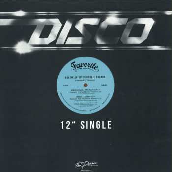 LP Various: Brazilian Disco Boogie Sounds (Extended 12" Versions)