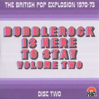 3CD/Caja Various: Bubblerock Is Here To Stay Volume Two - The British Pop Explosion 1970-73